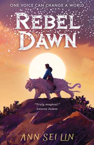 Rebel Dawn de Ann Sei Lin