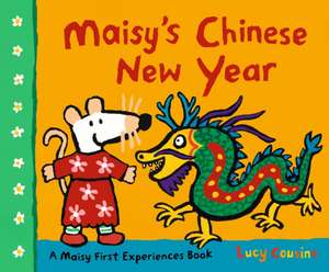 Maisy's Chinese New Year de Lucy Cousins