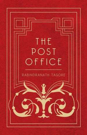 The Post Office de Rabindranath Tagore