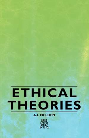 Ethical Theories de A. I. Melden