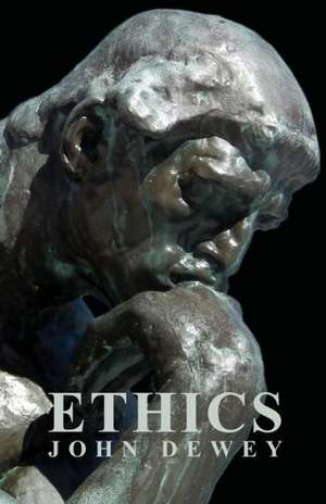 Ethics de John Dewey