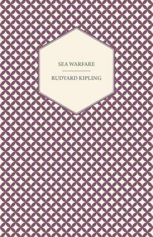 Sea Warfare de Rudyard Kipling