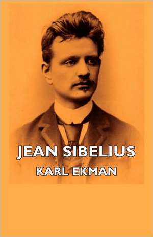 Jean Sibelius de Ekman Karl Ekman