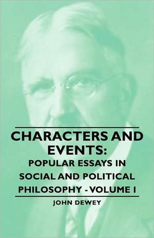 Characters and Events de John Dewey