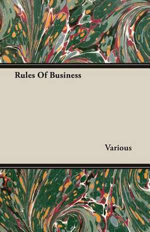 Rules of Business: Mrs Patrick Crowley - A Romantical Tale de various