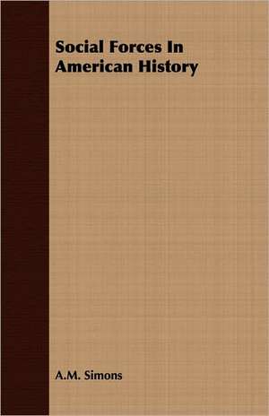 Social Forces in American History: The Life of Louis Agassiz de A. M. Simons