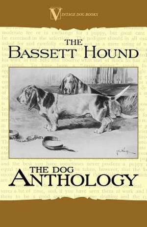 The Basset Hound de various