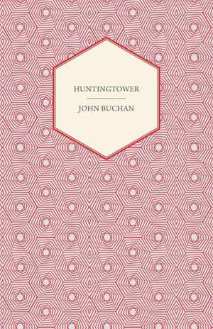 Huntingtower de John Buchan