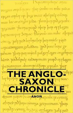 The Anglo-Saxon Chronicle de Anon