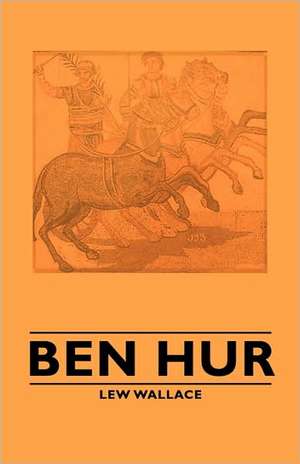 Ben Hur de Lew Wallace