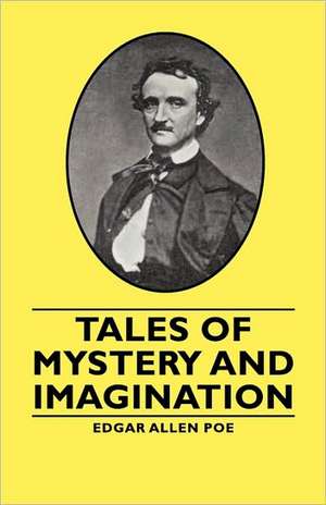 Tales of Mystery and Imagination de Edgar Allan Poe