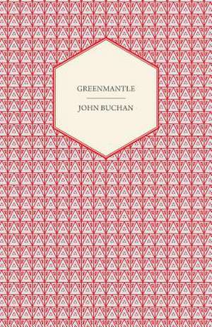 Greenmantle de John Buchan