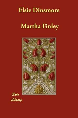 Elsie Dinsmore de Martha Finley