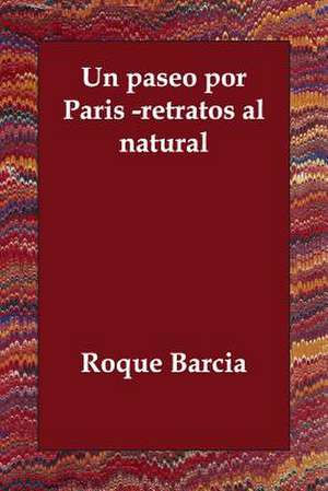 Un paseo por Paris -retratos al natural de Roque Barcia