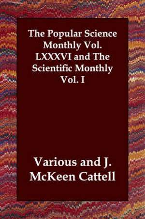 The Popular Science Monthly Vol. LXXXVI and the Scientific Monthly Vol. I de various