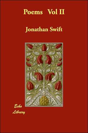 Poems Vol II de Jonathan Swift