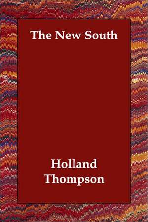 The New South de Holland Thompson