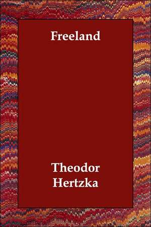 Freeland de Theodor Hertzka