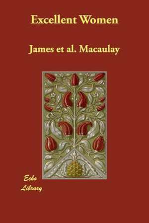 Excellent Women de James et al. Macaulay