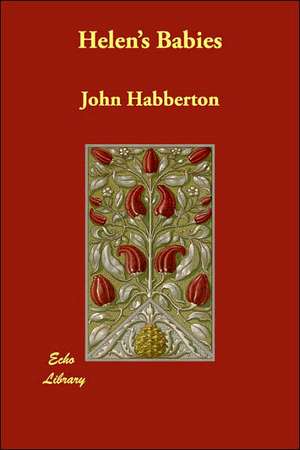 Helen's Babies de John Habberton