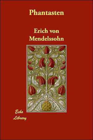 Phantasten de Erich von Mendelssohn