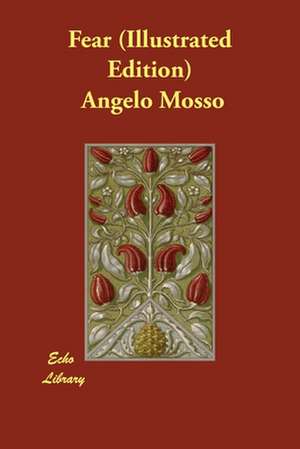 Fear (Illustrated Edition) de Angelo Mosso