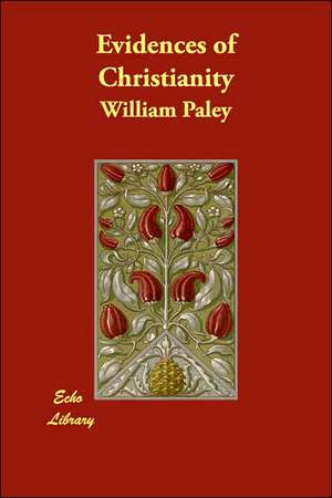 Evidences of Christianity de William Paley