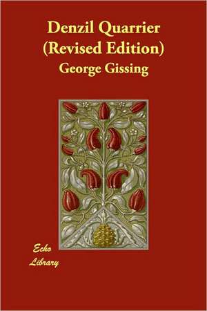 Denzil Quarrier (Revised Edition) de George Gissing