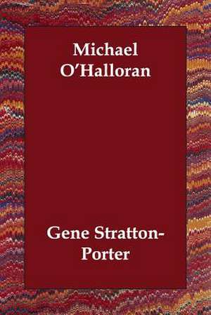 Michael O'Halloran de Gene Stratton-Porter