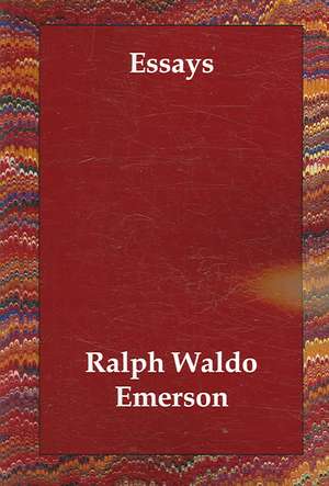 Essays de Ralph Waldo Emerson