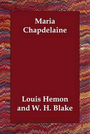 Maria Chapdelaine de Louis Hemon