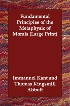 Fundamental Principles of the Metaphysic of Morals de Immanuel Kant