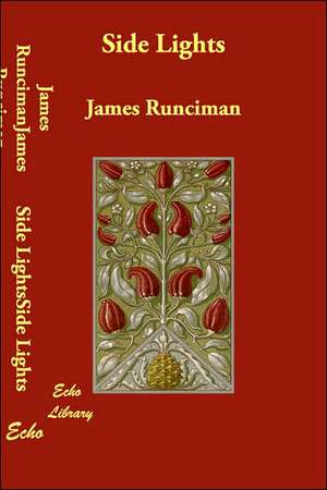 Side Lights de James Runciman