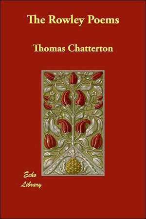 The Rowley Poems de Thomas Chatterton