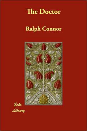 The Doctor de Ralph Connor