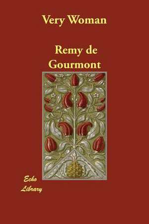 Very Woman de Remy de Gourmont