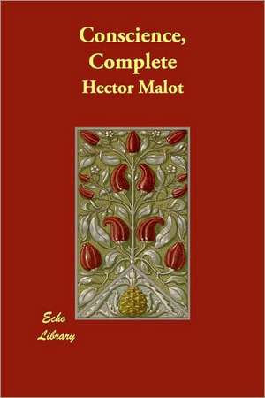 Conscience, Complete de Hector Malot