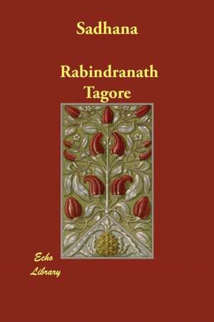 Sadhana de Rabindranath Tagore