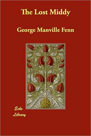 The Lost Middy de George Manville Fenn