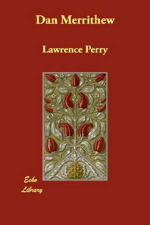 Dan Merrithew de Lawrence Perry