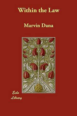 Within the Law de Marvin Dana