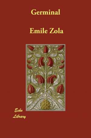 Germinal de Emile Zola