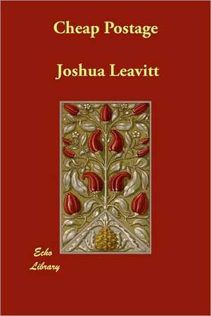 Cheap Postage de Joshua Leavitt