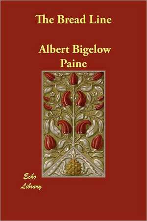 The Bread Line de Albert Bigelow Paine