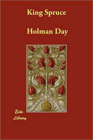 King Spruce de Holman Day