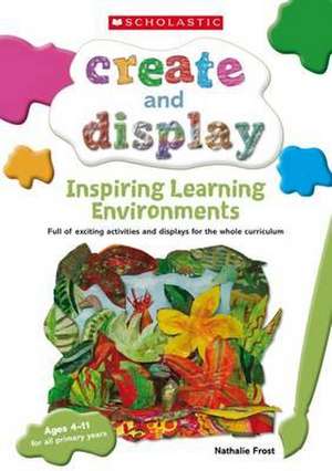 Inspiring Learning Environments de Nathalie Frost