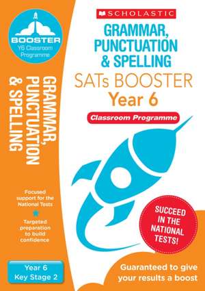 Grammar, Punctuation & Spelling Pack (Year 6) Classroom Programme de Lesley Fletcher