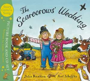 The Scarecrows' Wedding. Book + CD de Julia Donaldson