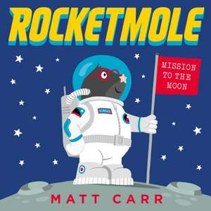 Rocketmole de Matt Carr