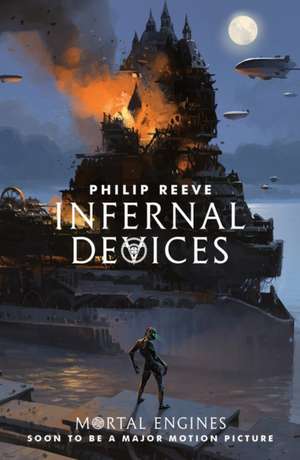 Infernal Devices de Philip Reeve